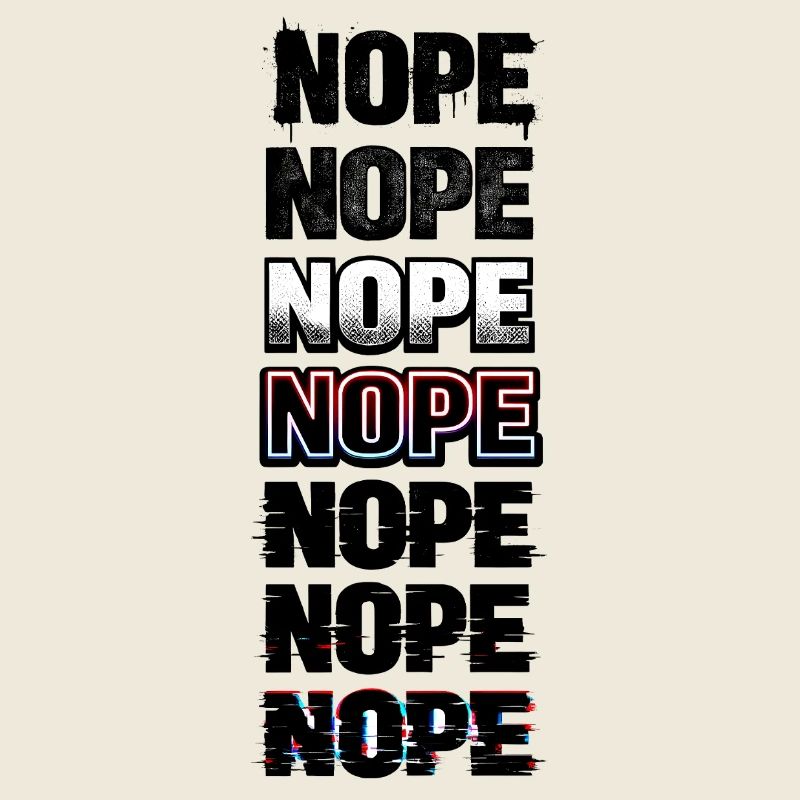Nope Neon Glitch Text Stack