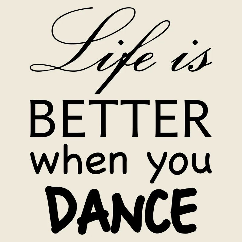 life better dance