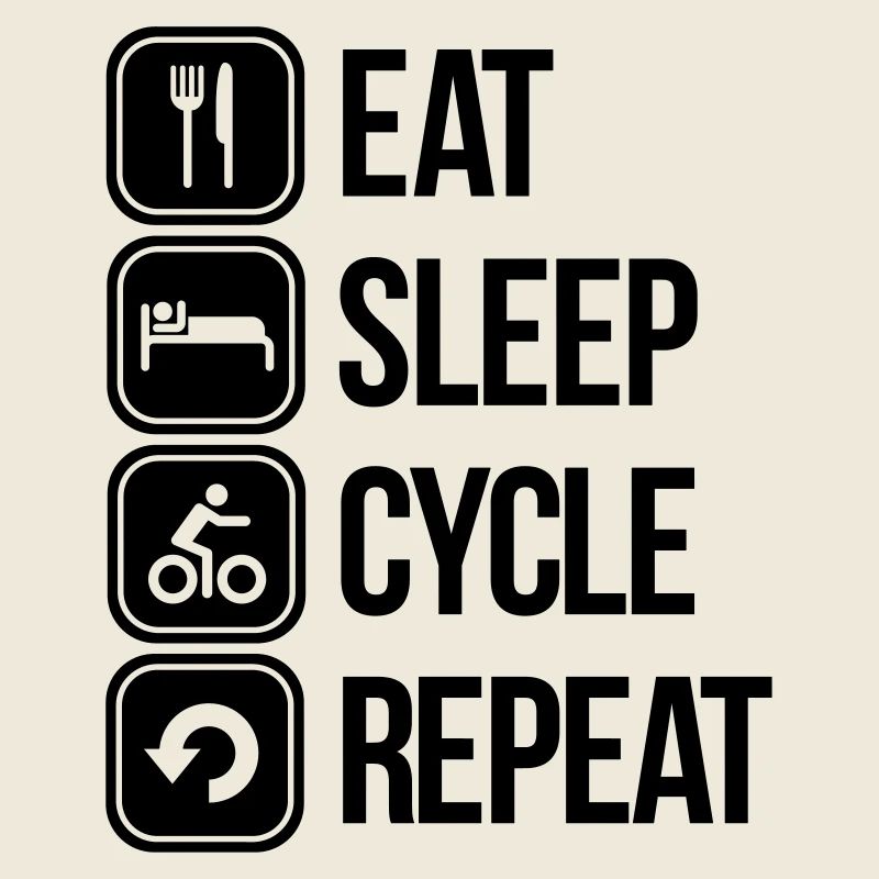 eat sleep cycle repeat