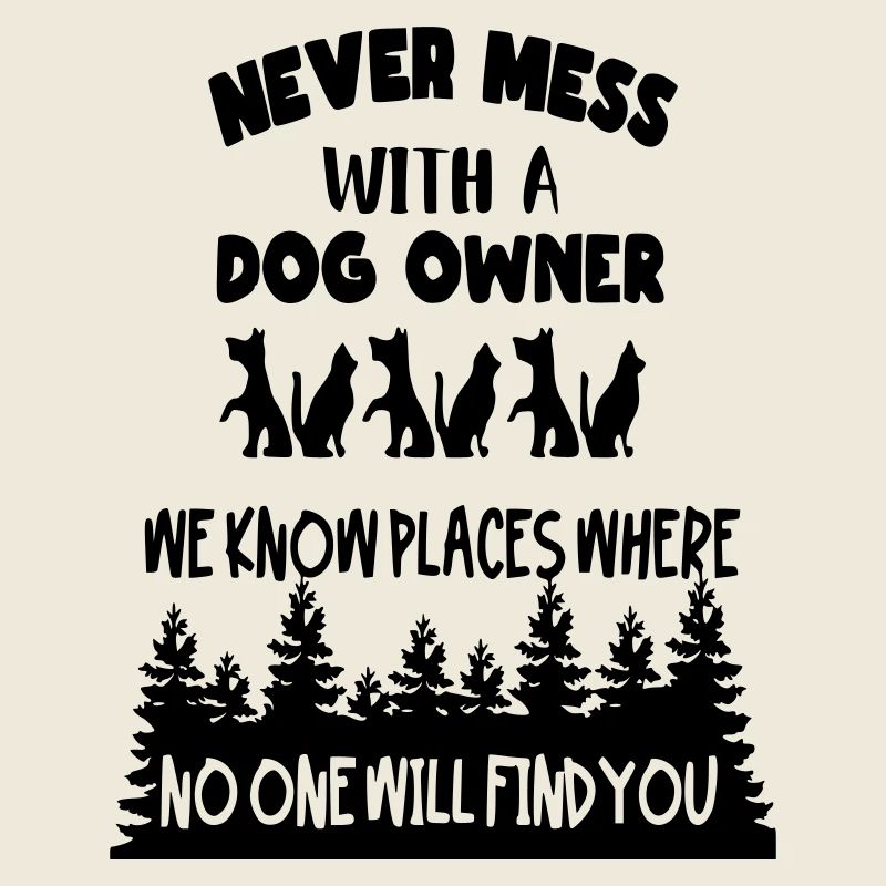 Never challenge a dog owner! *
