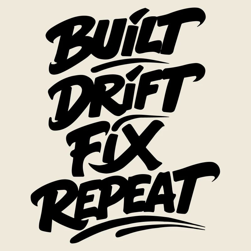 Build Drift Fix Repeat v2