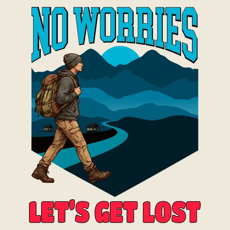 No Worries, Lets Get Lost