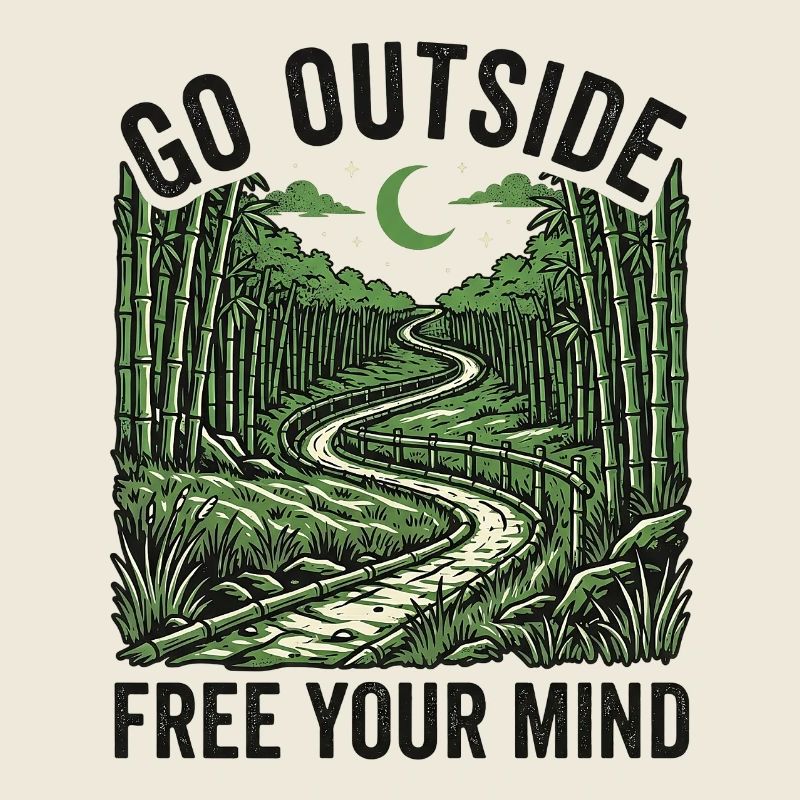 Go Outside Free Your Mind