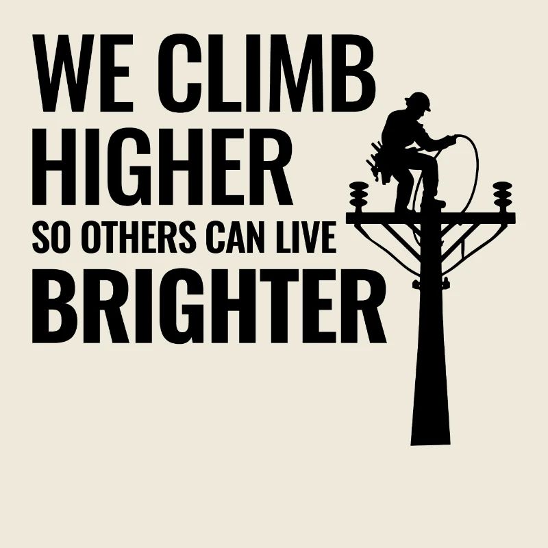 Lineman Climb Higher Bright Future Power Grid