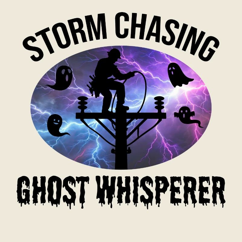 Storm Chasing Ghost Whisperer – Lineman Halloween