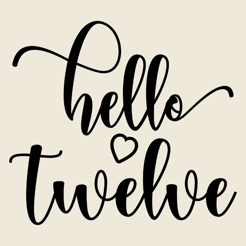 Hello Twelve - Mignon cadeau de 12e anniversaire pour les filles