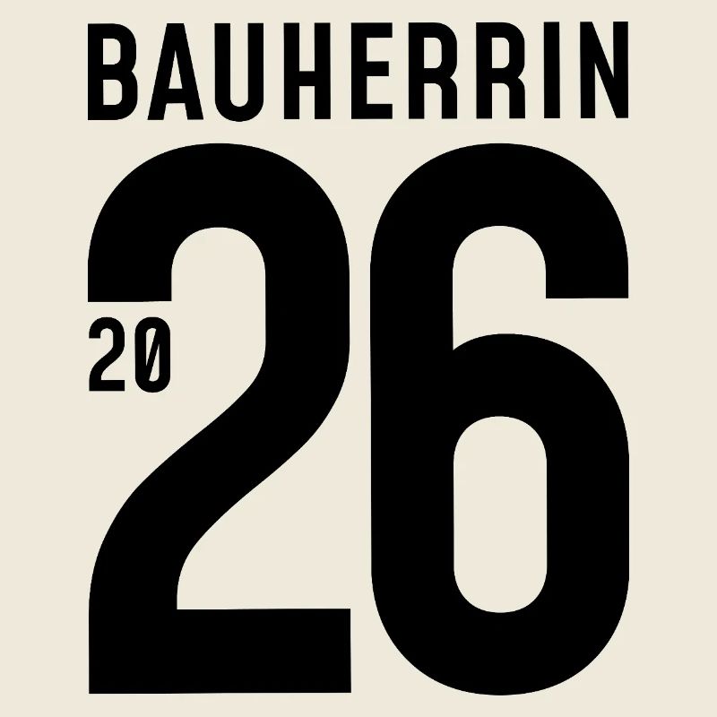 Bauherrin 2026 - große Zahl