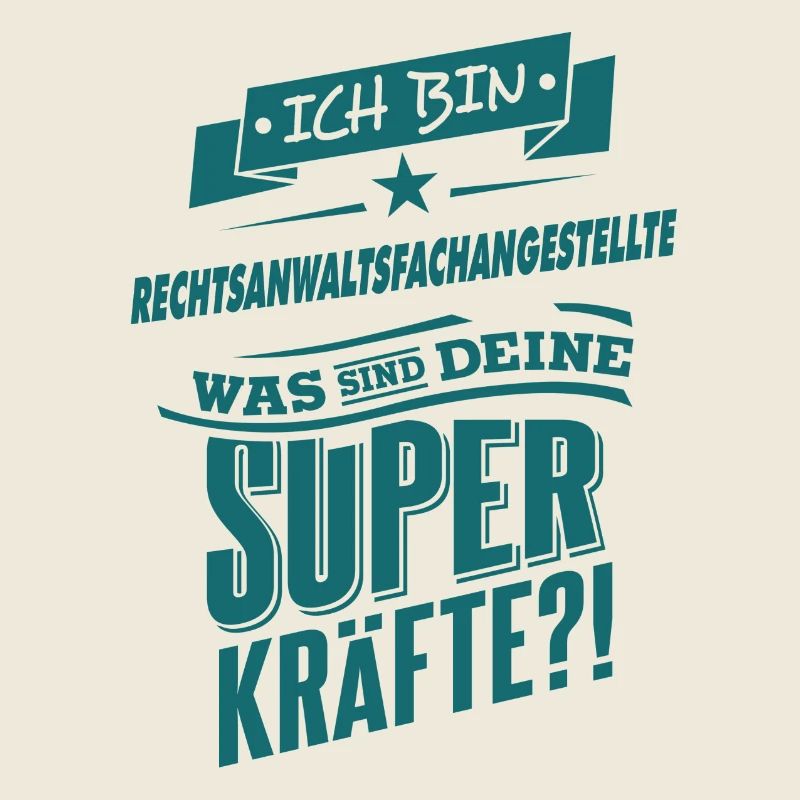 Superpower Rechtsanwaltsfachangestellte - Beruf