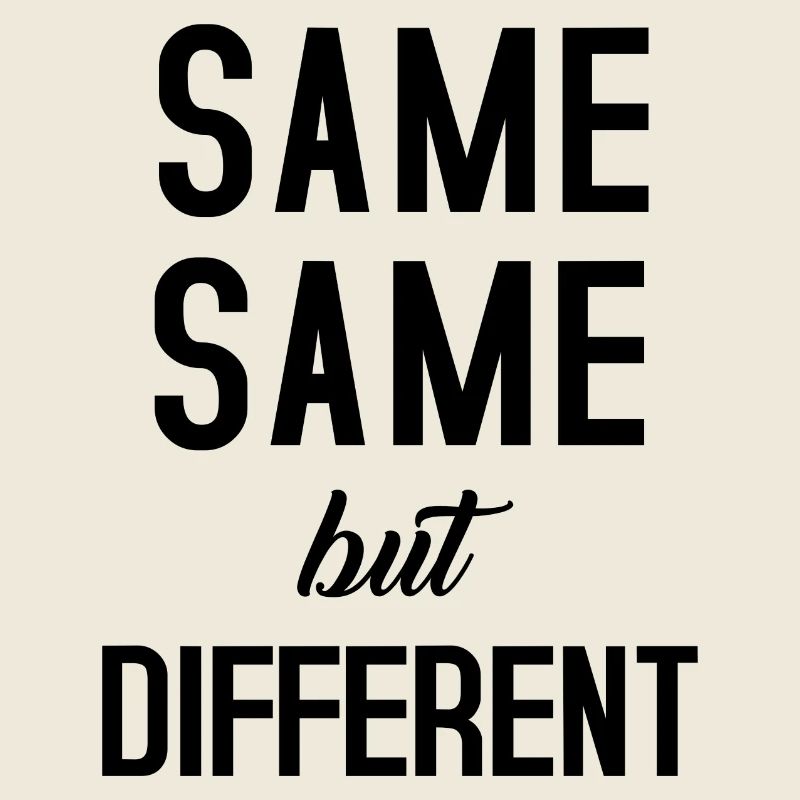 Same Same