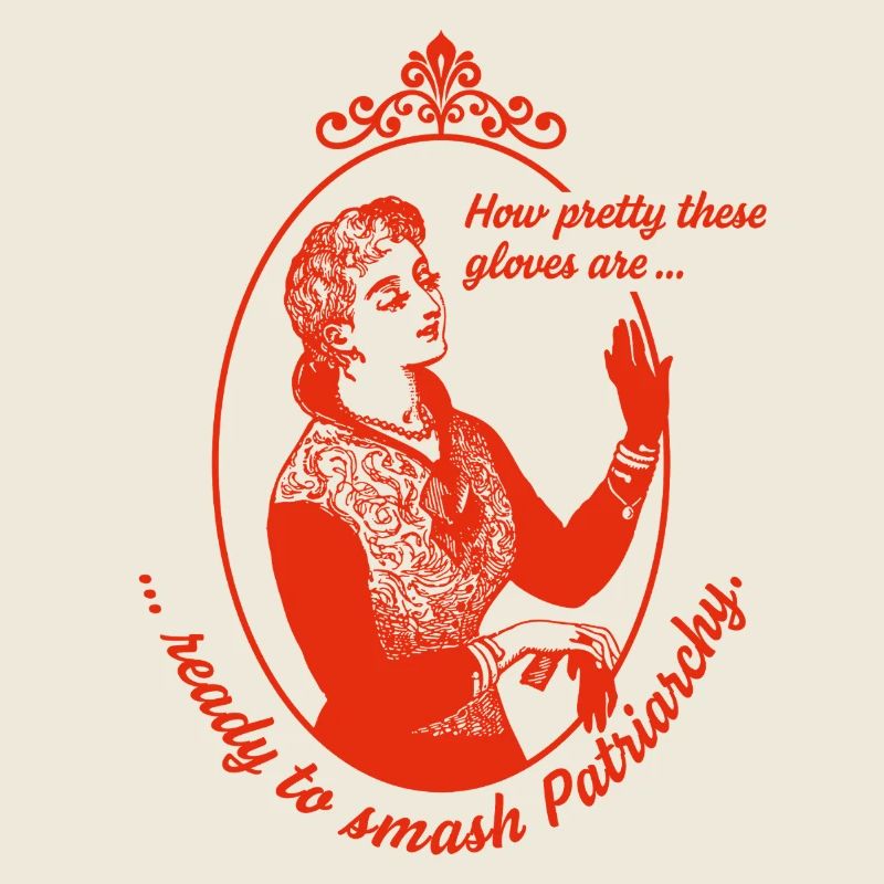 Ready to Smash Patriarchy