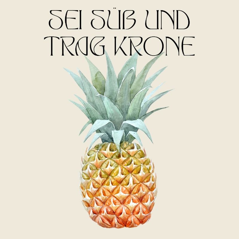 Sei süß und trag Krone