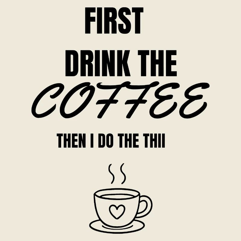 Coffee First - Citation drôle mal orthographiée