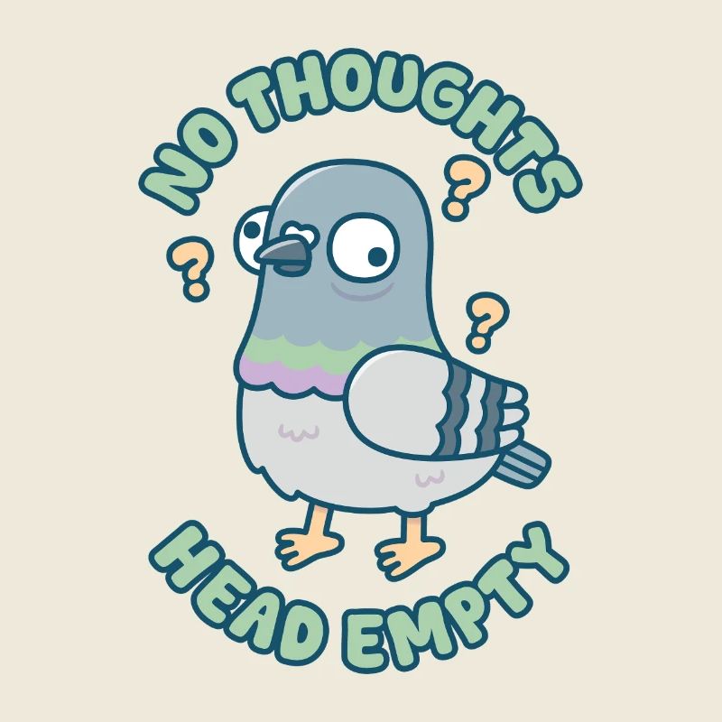 Mème mignon Pigeon drôle sans pensées tête vide
