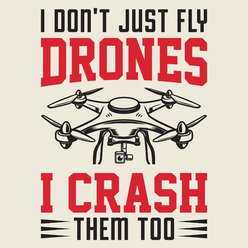 Je ne me contente pas de piloter des drones, je les écrase aussi