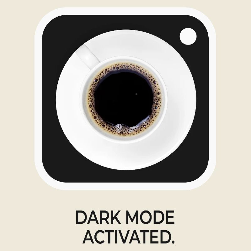 Dark Mode Activated Coffee Nerd Saying