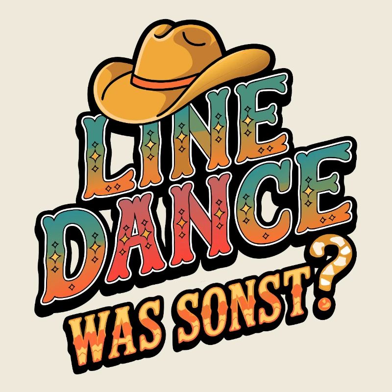 Line Dance Was sonst? Ich bin Line Dancer