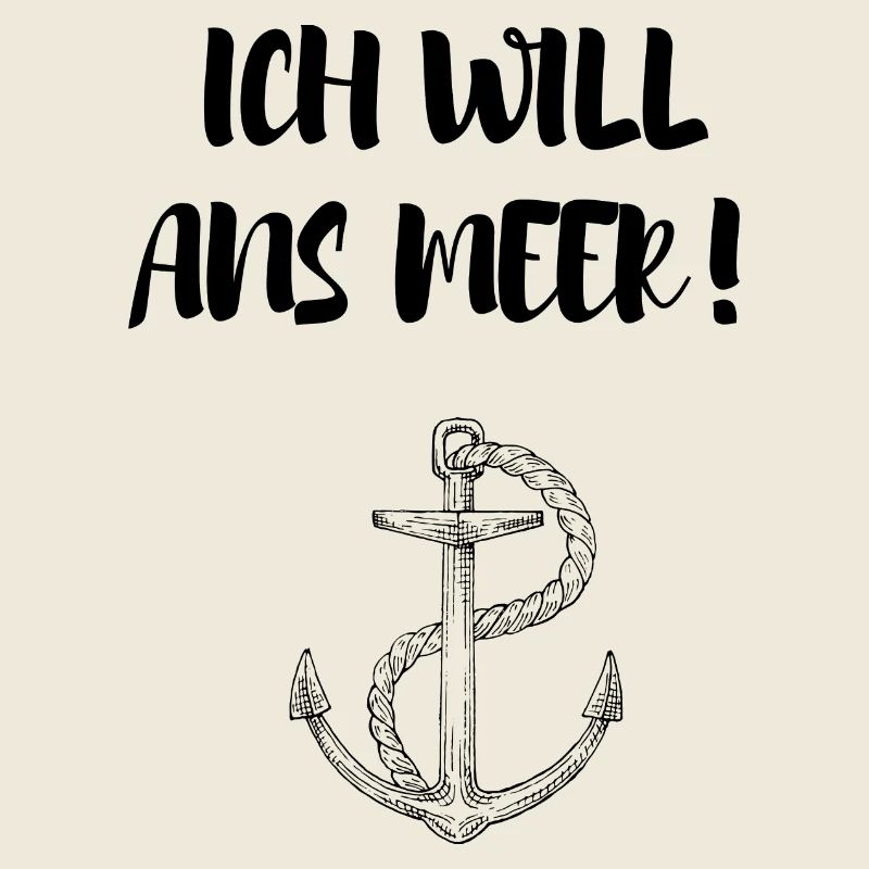 ICH WILL ANS MEER