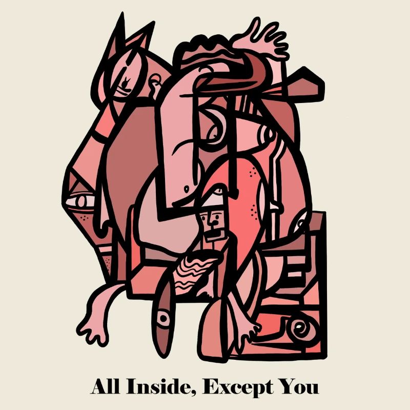 All Inside, Except You