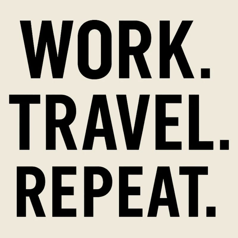 Work Travel Repeat – Abenteuer & Backpacker Shirt