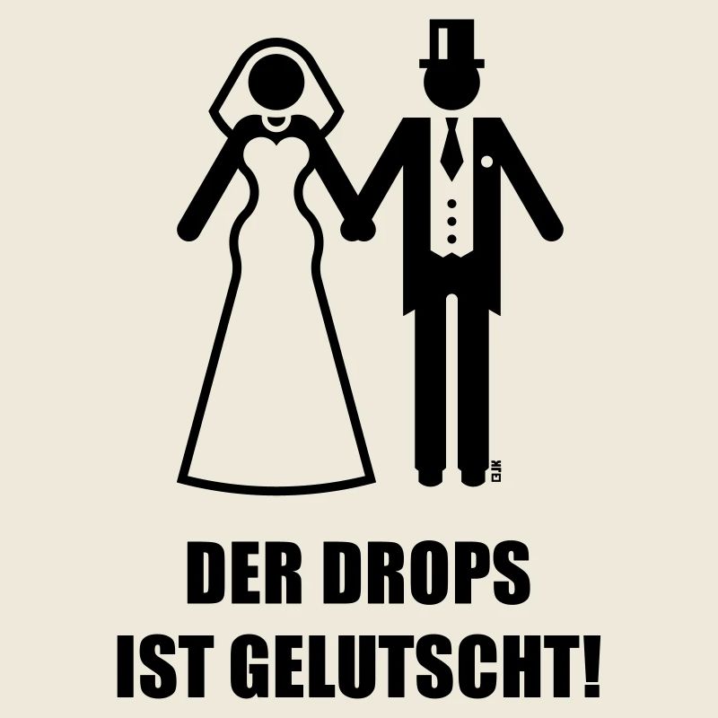 Der Drops Ist Gelutscht! JGA Polterabend Hochzeit