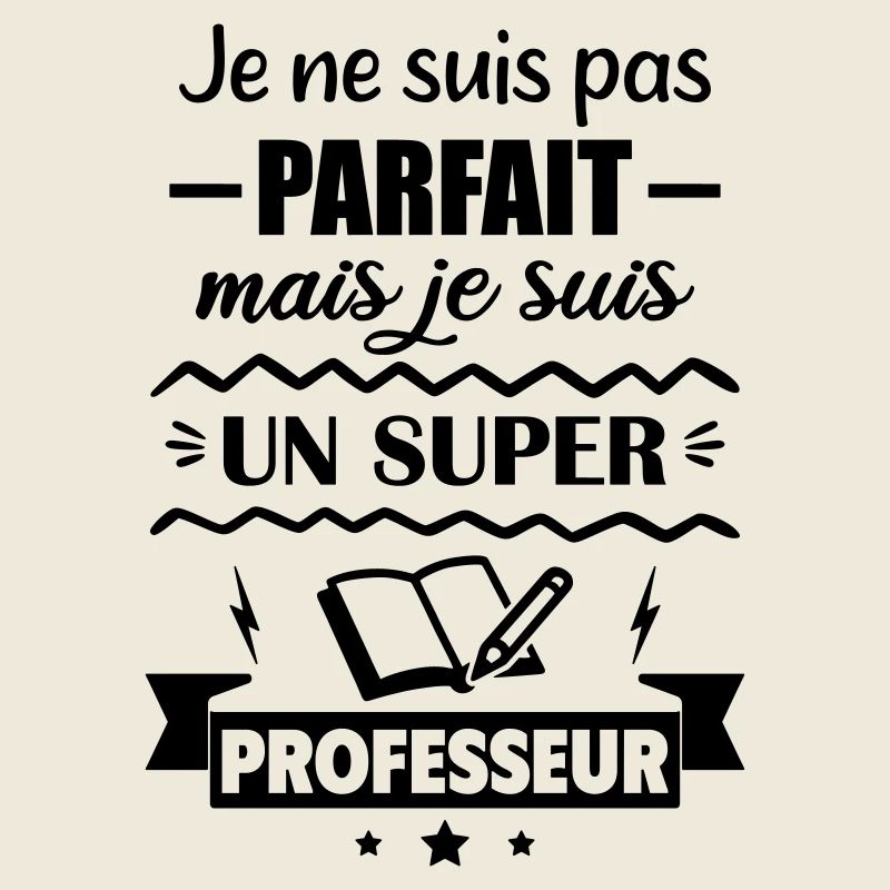 Pas parfait mais super professeur