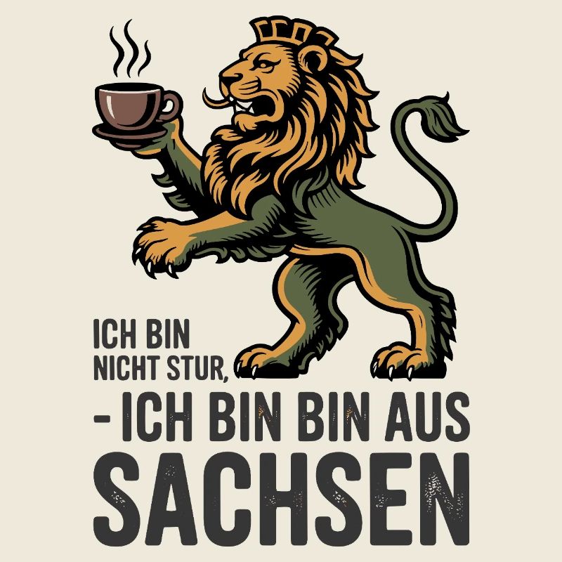  Ich Bin Nicht Stur Ich Bin Bin Aus Sachsen