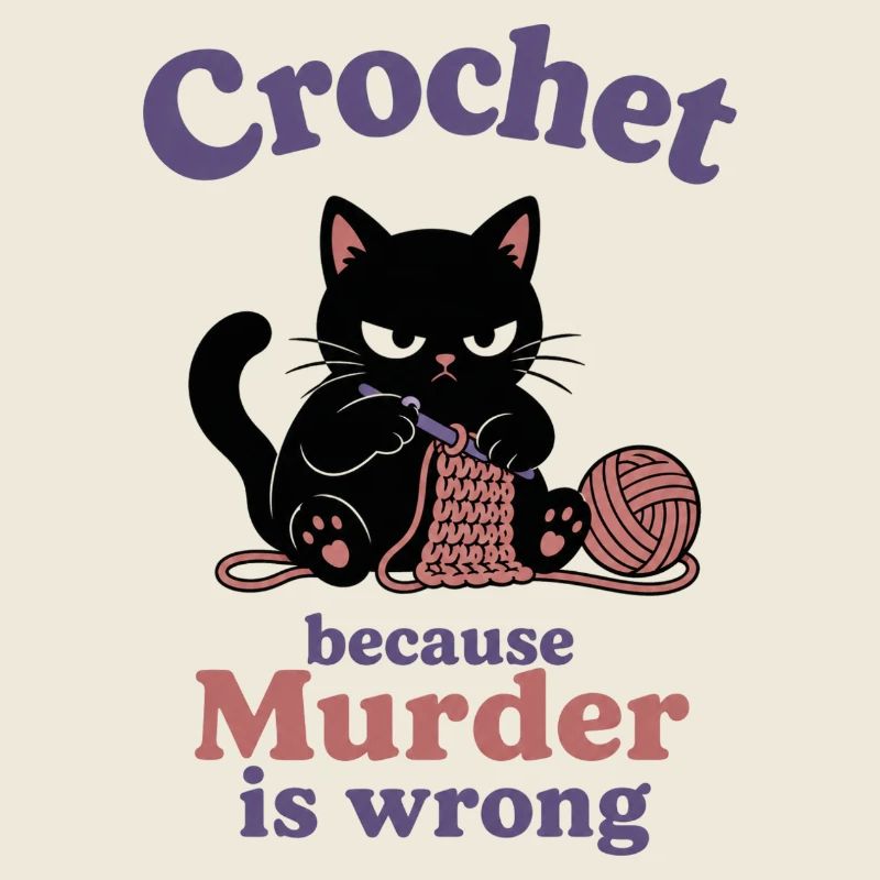 Crochet Cat: Murder Is Wrong