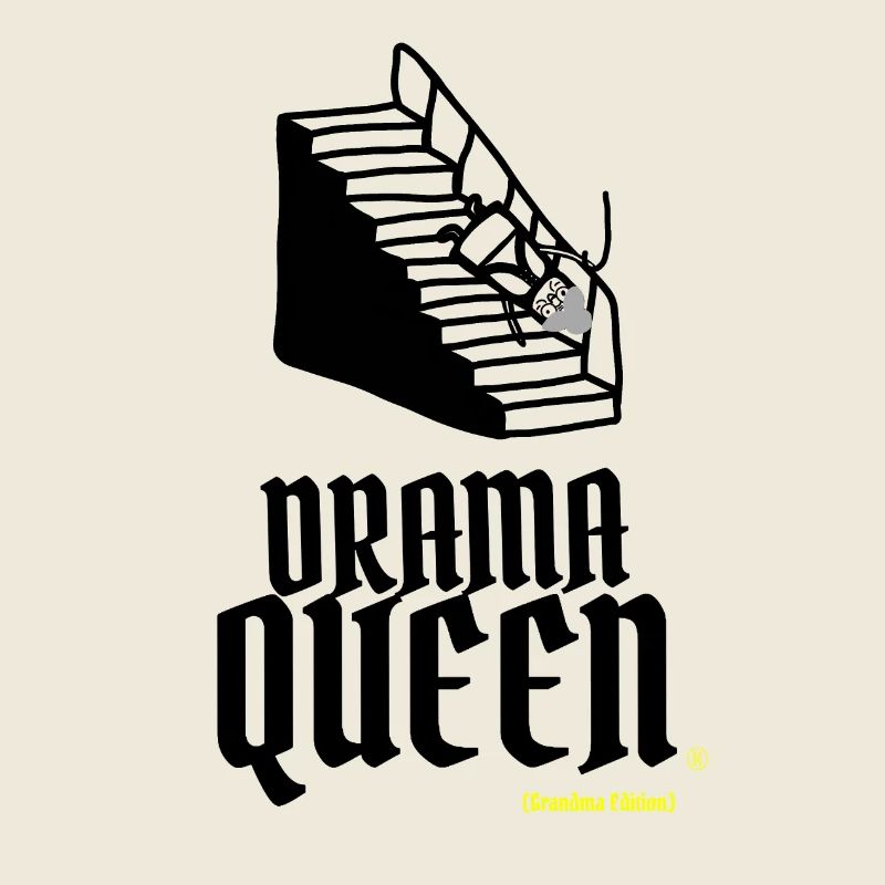 Grandma is the real Drama Queen