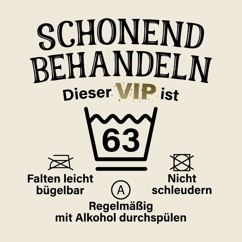 63. Geburtstag Schonend Behandeln 63 VIP ist 63