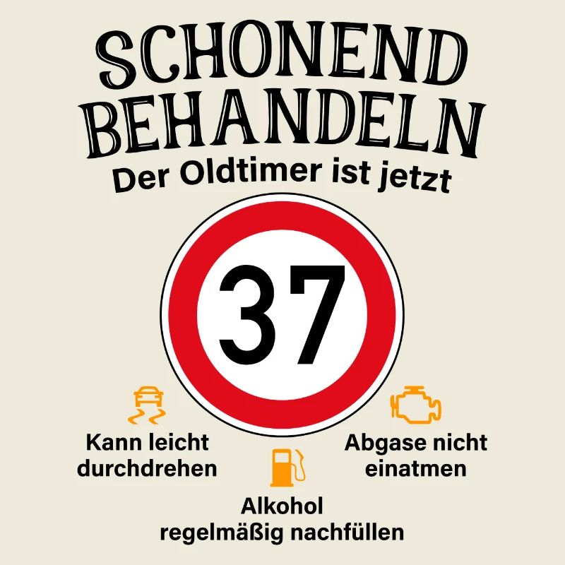 37. Geburtstag Schonend Behandeln Oldtimer Ist 37