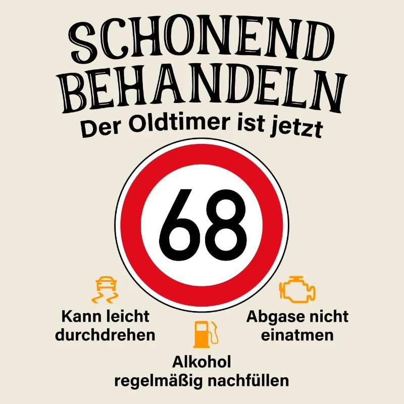 68. Geburtstag Schonend Behandeln Oldtimer Ist 68
