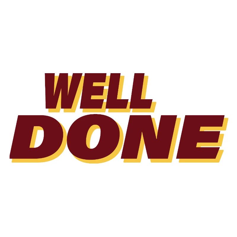 WELL DONE