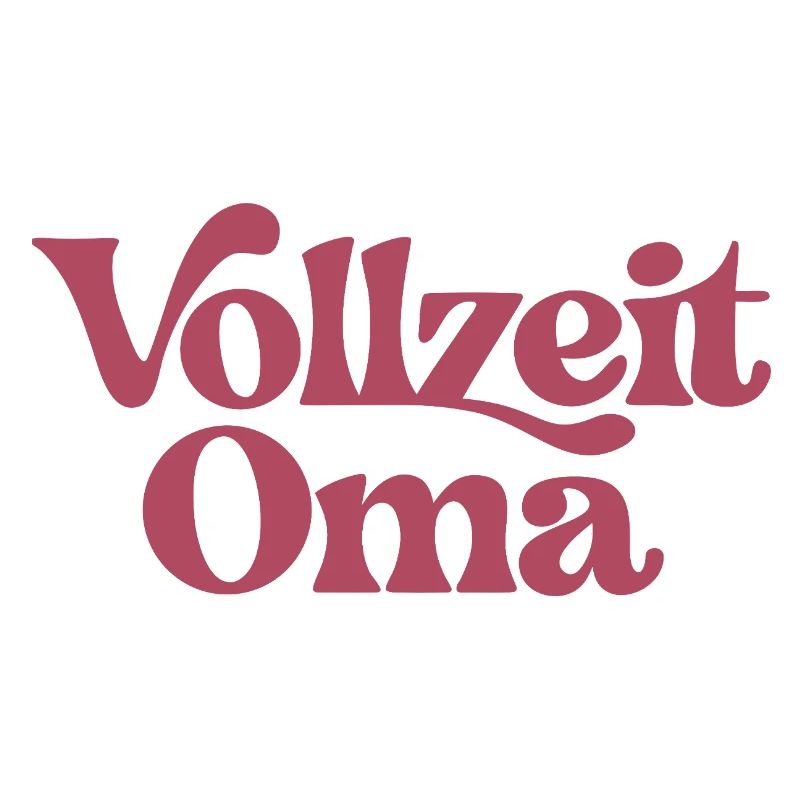 Vollzeit Oma | Großmutter Geschenk