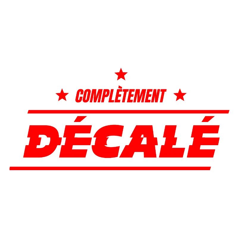 COMPLÈTEMENT DÉCALÉ ! 