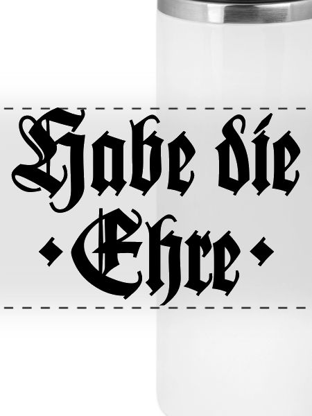 Habe die Ehre