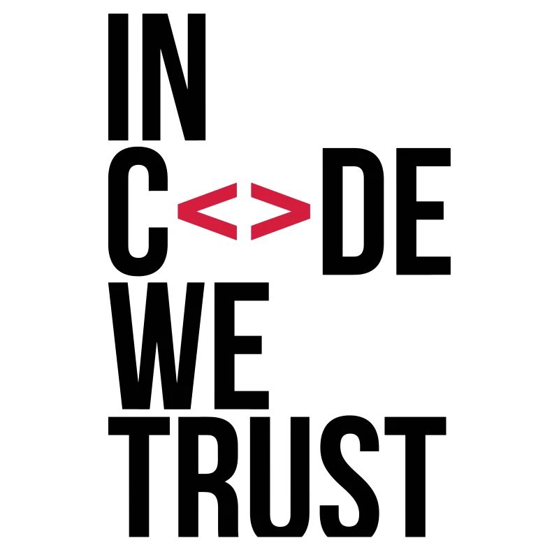 in code we trust !