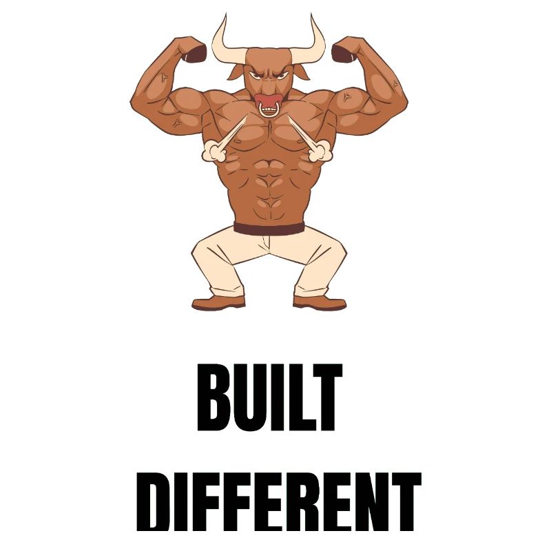 Built different