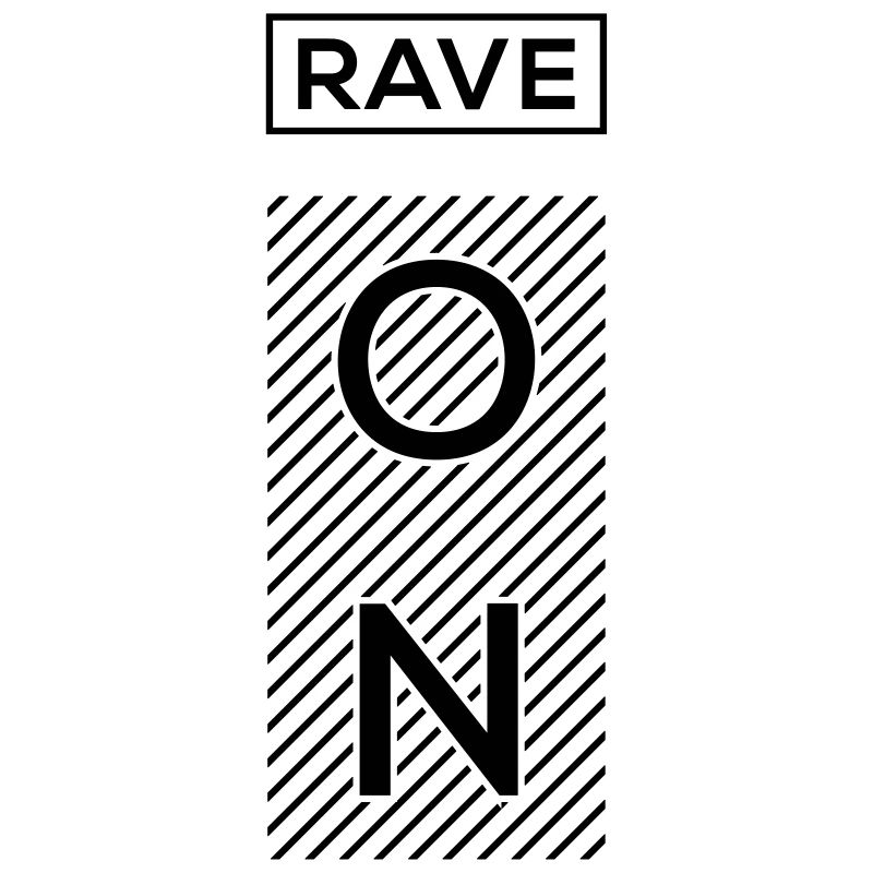 Rave On