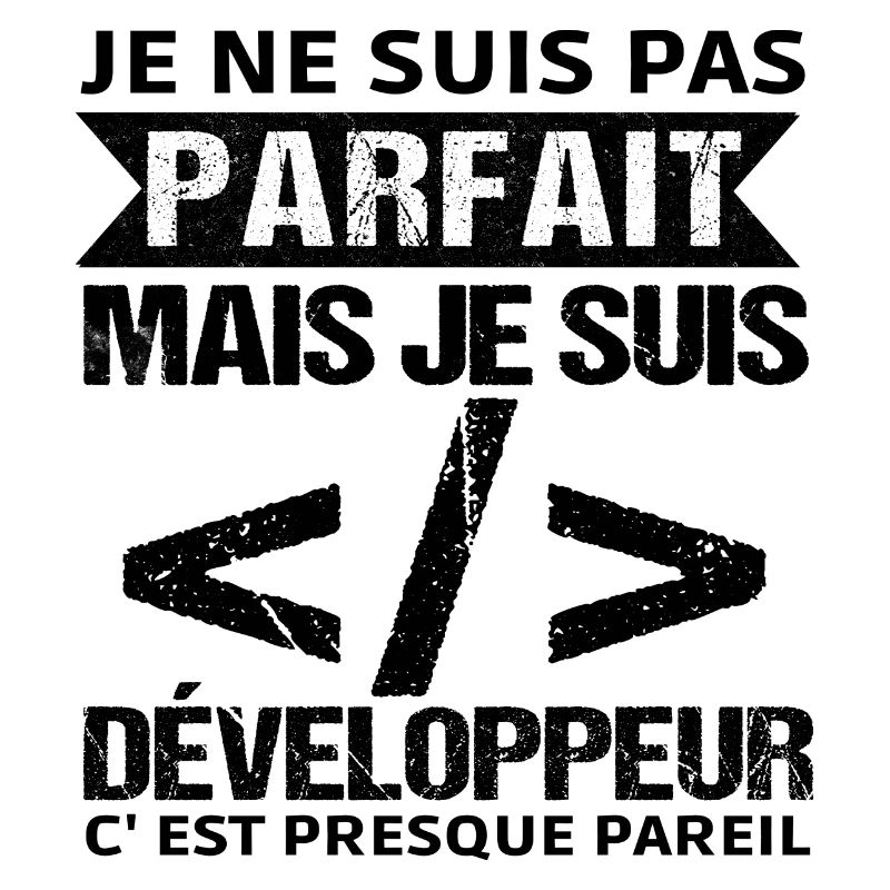 Humour Geek Cadeau Développeur Codeur Programmeur
