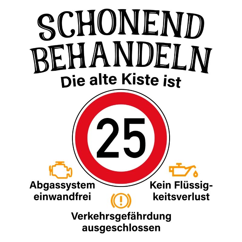 25. Geburtstag Schonend Behandeln Alte Kiste 25
