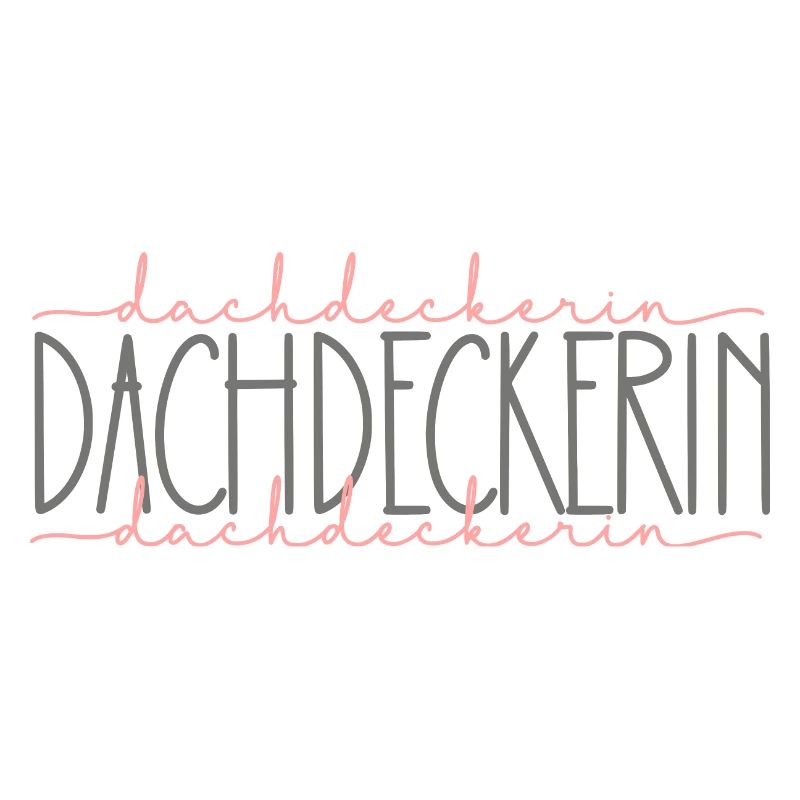Dachdeckerin Geschenk Handwerkerin Beruf