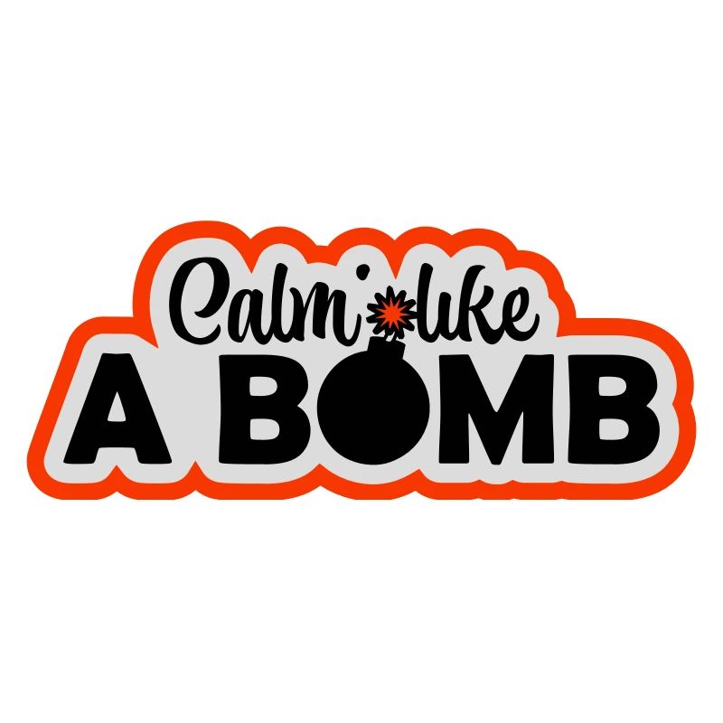 Calme comme une bombe Paradoxe Ironie Humour Blague explosive
