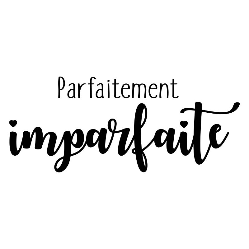 Parfaitement imparfaite