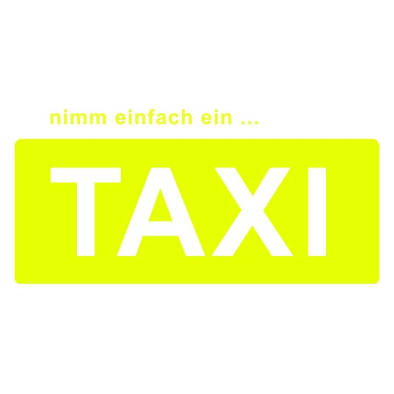 nimm einfach ein taxi