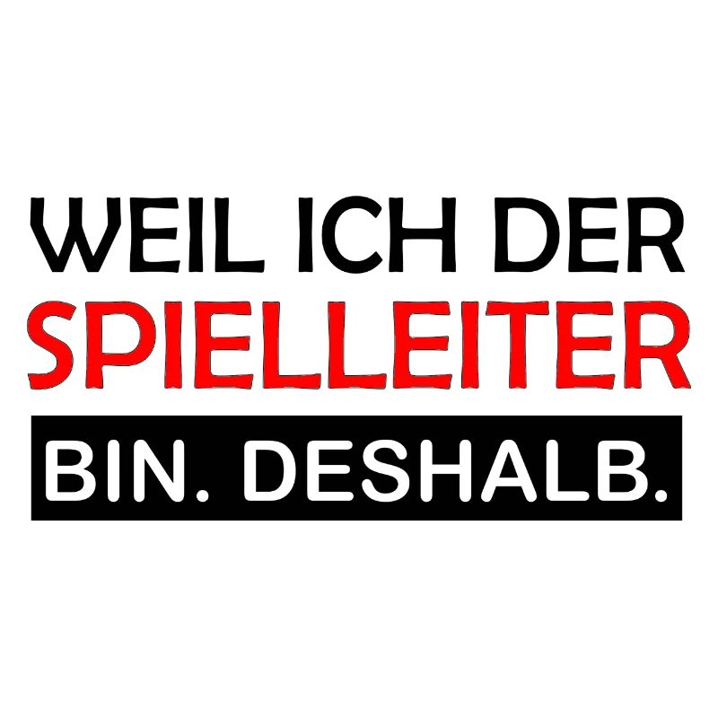 Parce que je suis le maître du jeu, c’est pour ça que le jeu de rôle