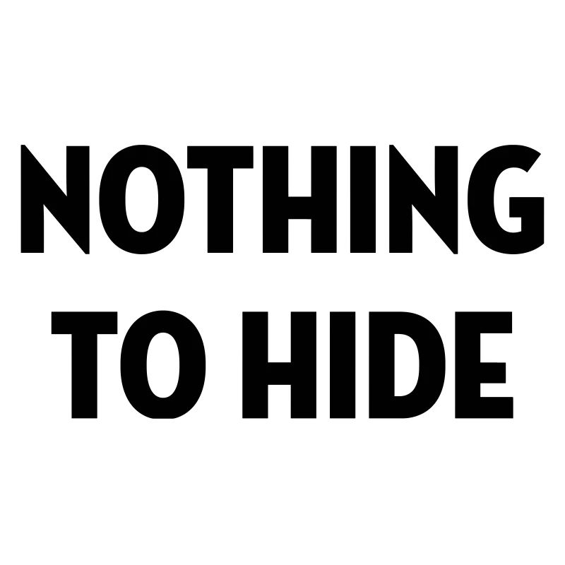 Nothing to Hide / Style / Mode / Swag / Vogue