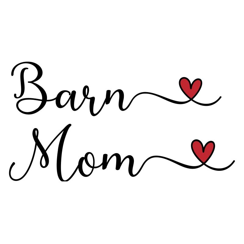 Barn Mom - Reitstall Mutter