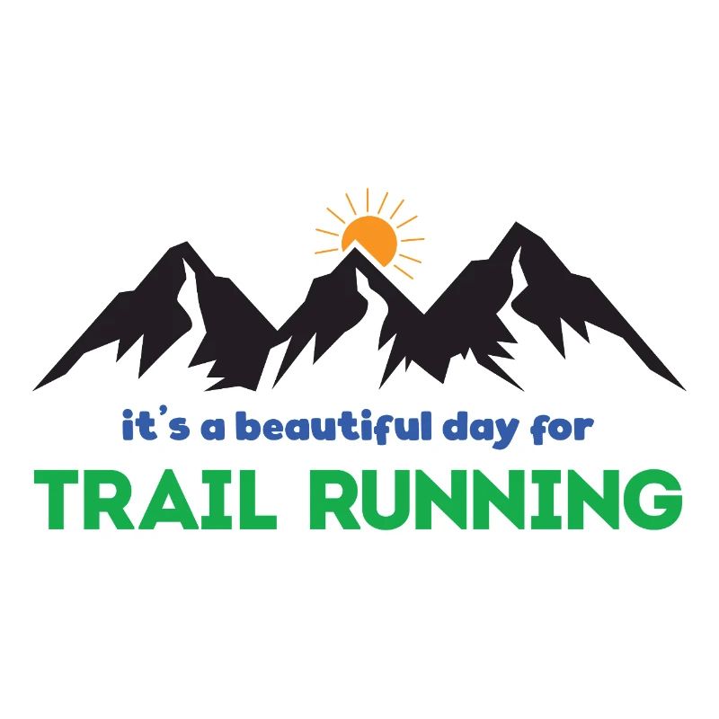 It's a Beautiful Day for Trail Running