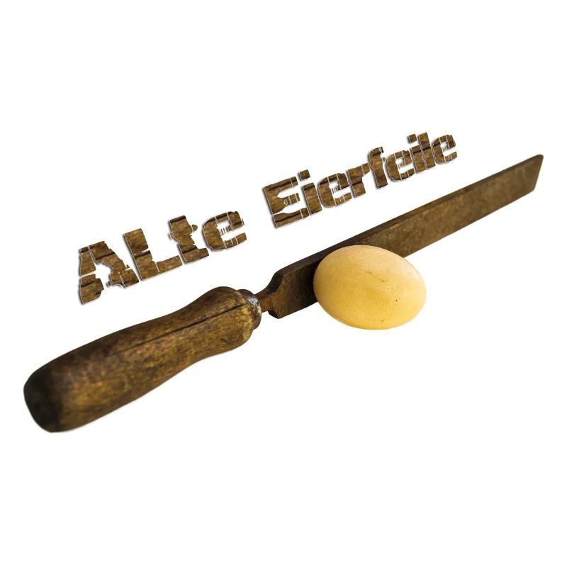 Alte Eierfeile
