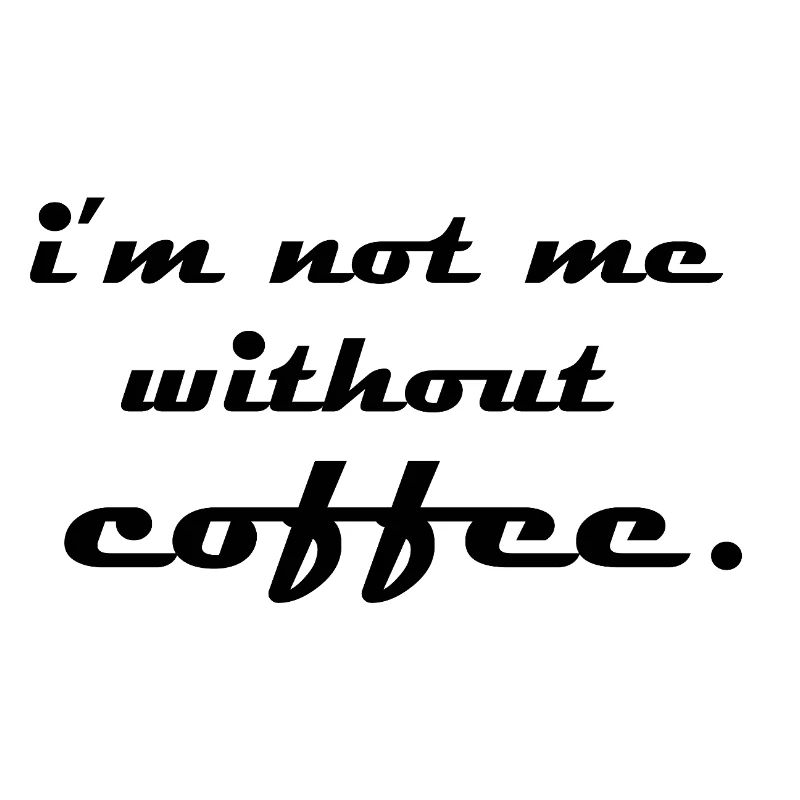 je suis pas moi sans cafe